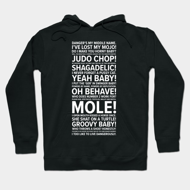 Austin Powers Quotes Hoodie by barberdesigniow